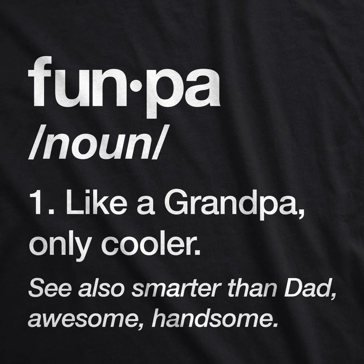 Mens Funpa Definition T Shirt Funny Grandpa Gift Fathers Day Papa Graphic Tee